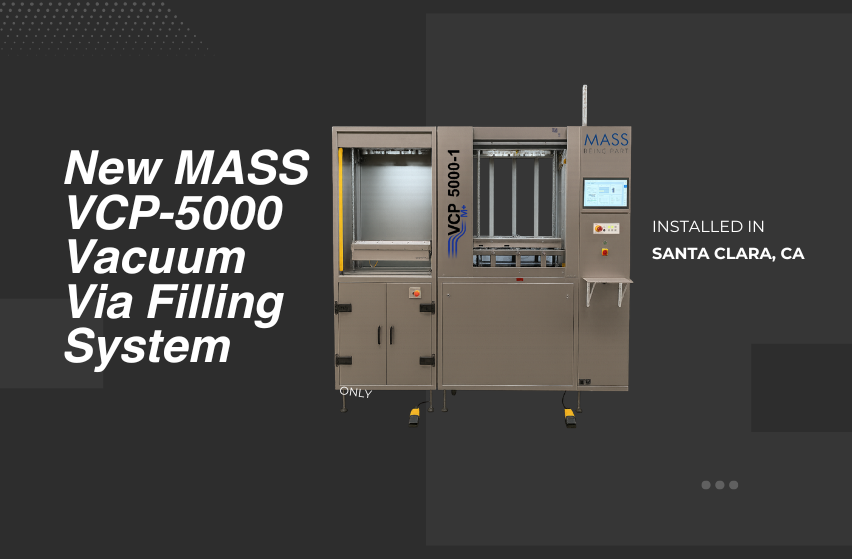 MASS VCP-5000 Vacuum Via Filling System
